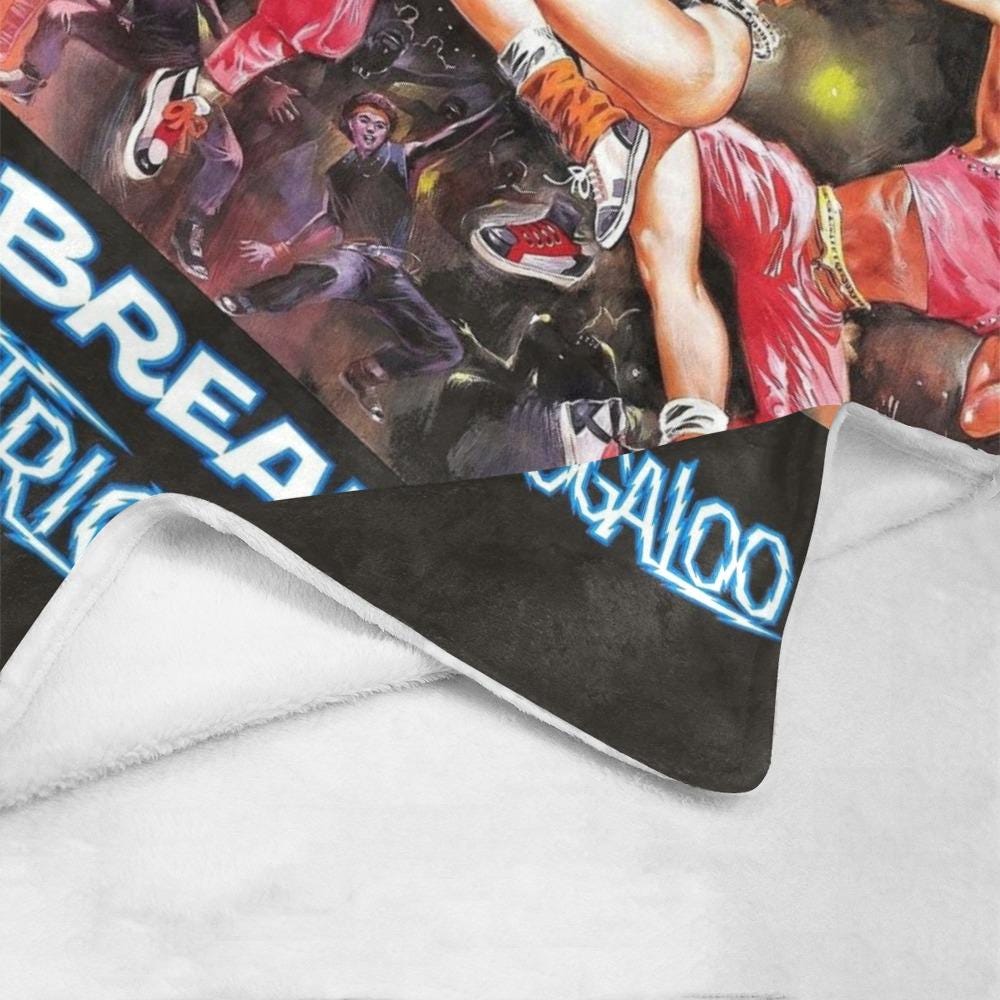 Breakin' 2: Electric Boogaloo Blanket Vintage Style & 80s Street Comfort